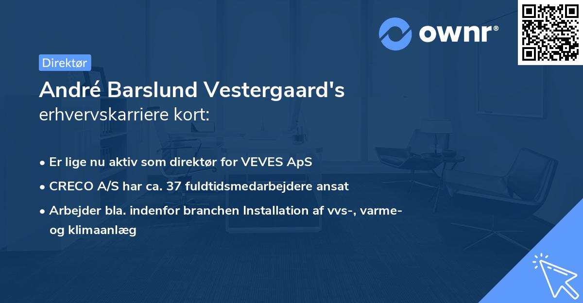 André Barslund Vestergaard's erhvervskarriere kort