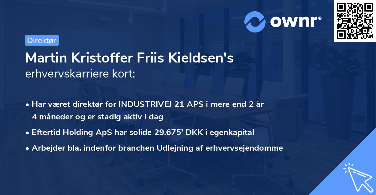 Martin Kristoffer Friis Kieldsen's erhvervskarriere kort