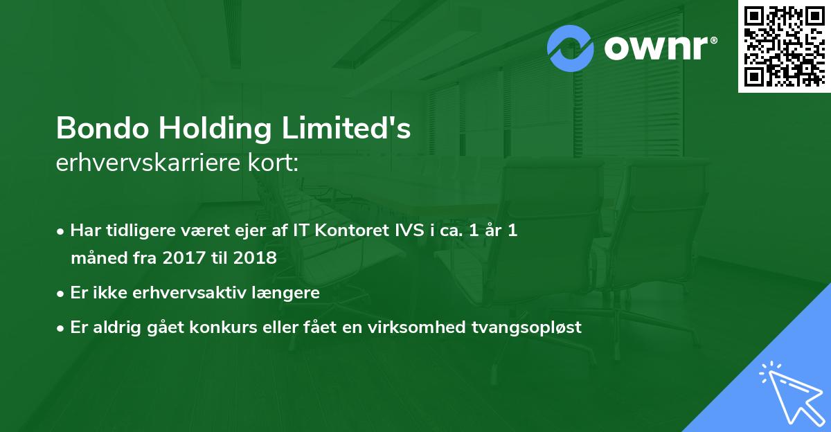 Bondo Holding Limited's erhvervskarriere kort