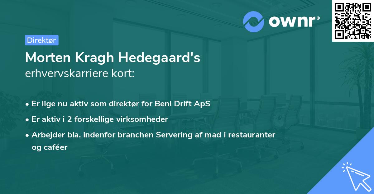 Morten Kragh Hedegaard's erhvervskarriere kort