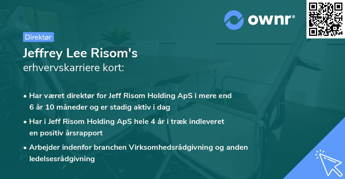Jeffrey Lee Risom's erhvervskarriere kort