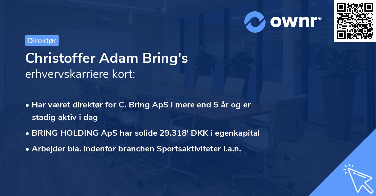 Christoffer Adam Bring's erhvervskarriere kort
