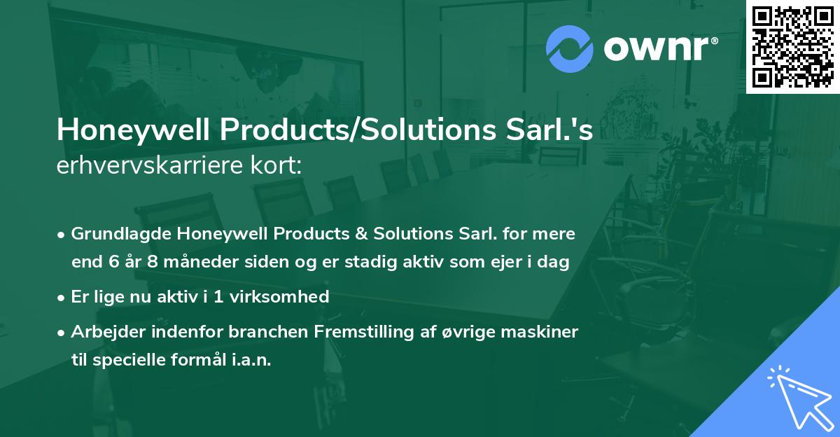 Honeywell Products/Solutions Sarl.'s erhvervskarriere kort