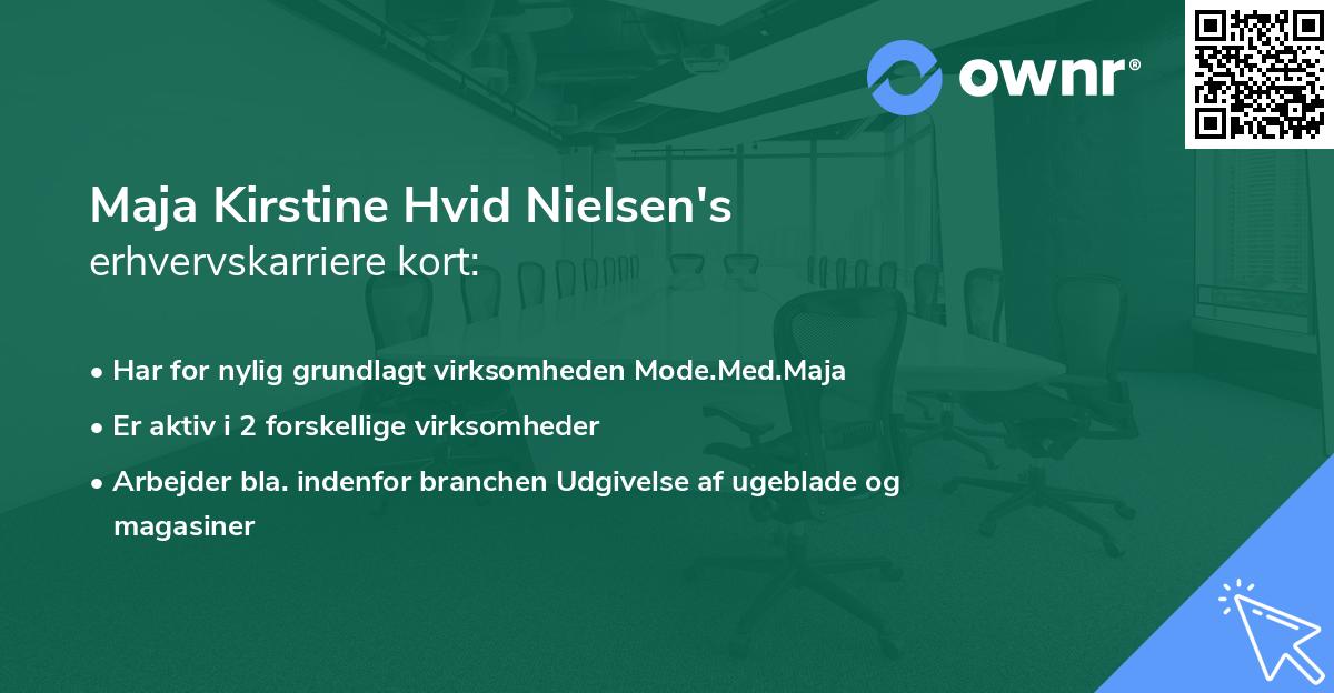 Maja Kirstine Hvid Nielsen's erhvervskarriere kort