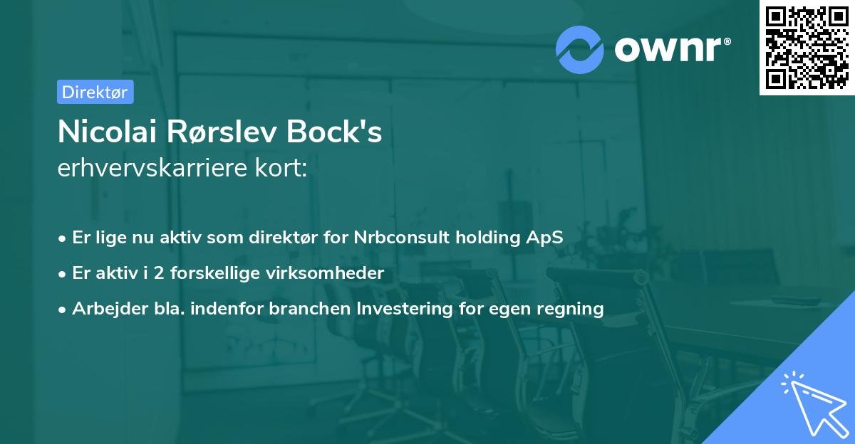 Nicolai Rørslev Bock's erhvervskarriere kort