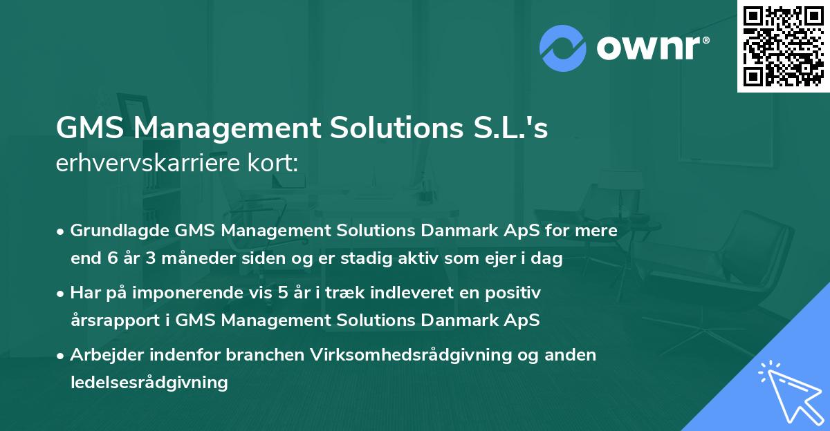 GMS Management Solutions S.L.'s erhvervskarriere kort