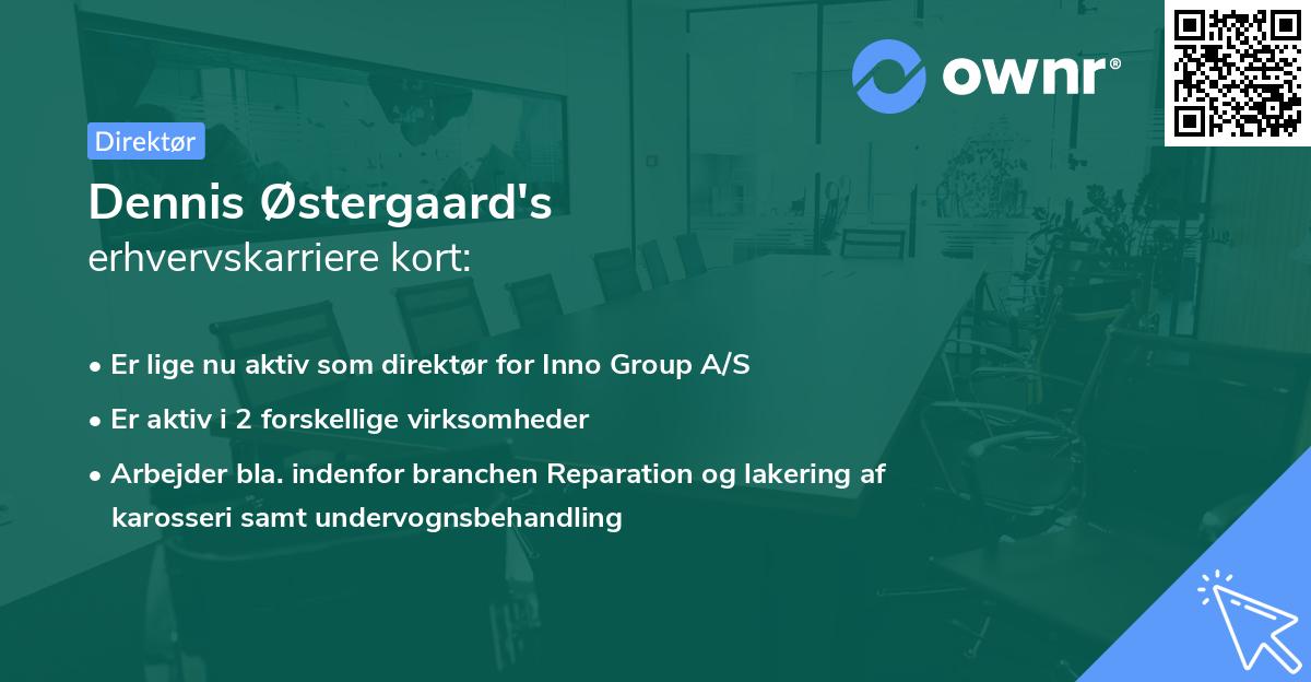 Dennis Østergaard's erhvervskarriere kort