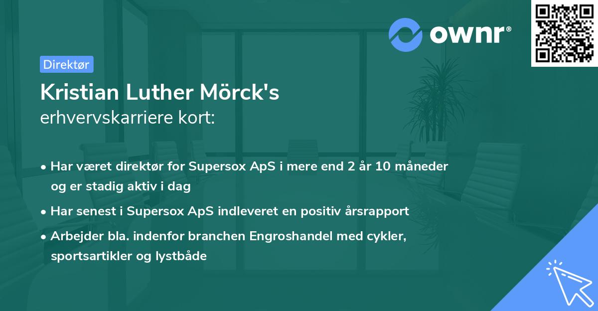 Kristian Luther Mörck's erhvervskarriere kort