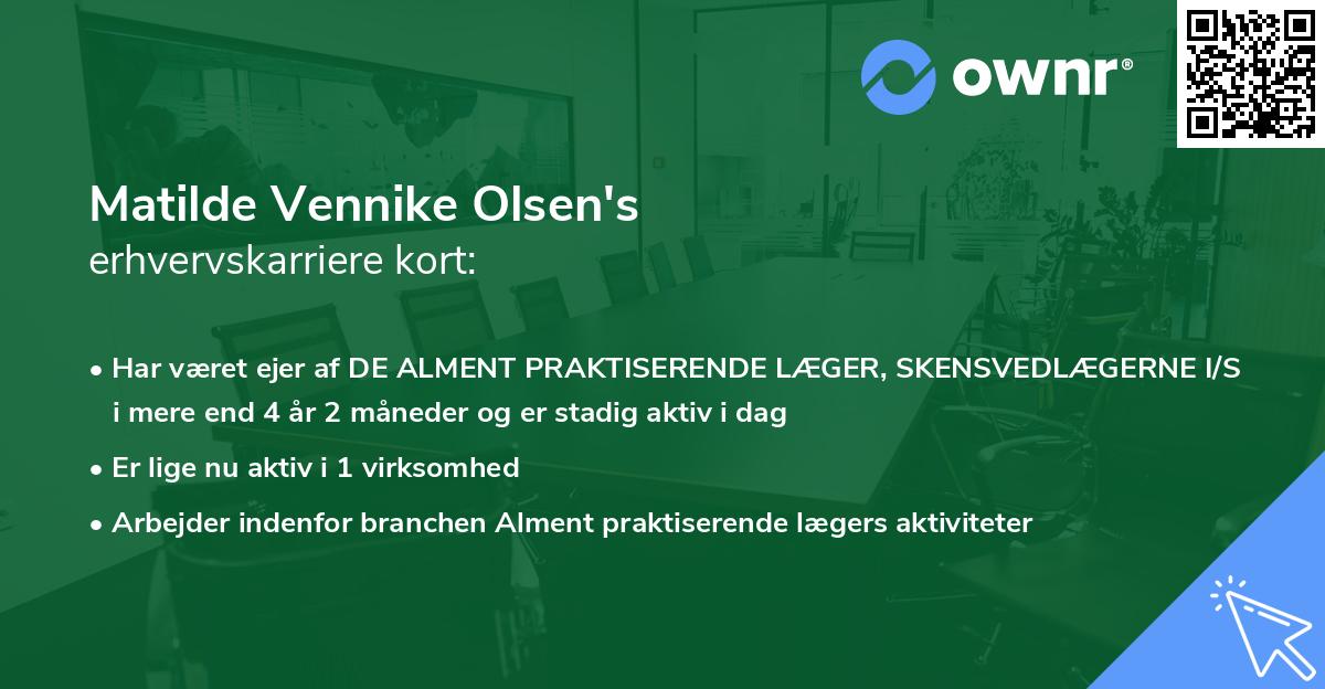 Matilde Vennike Olsen's erhvervskarriere kort