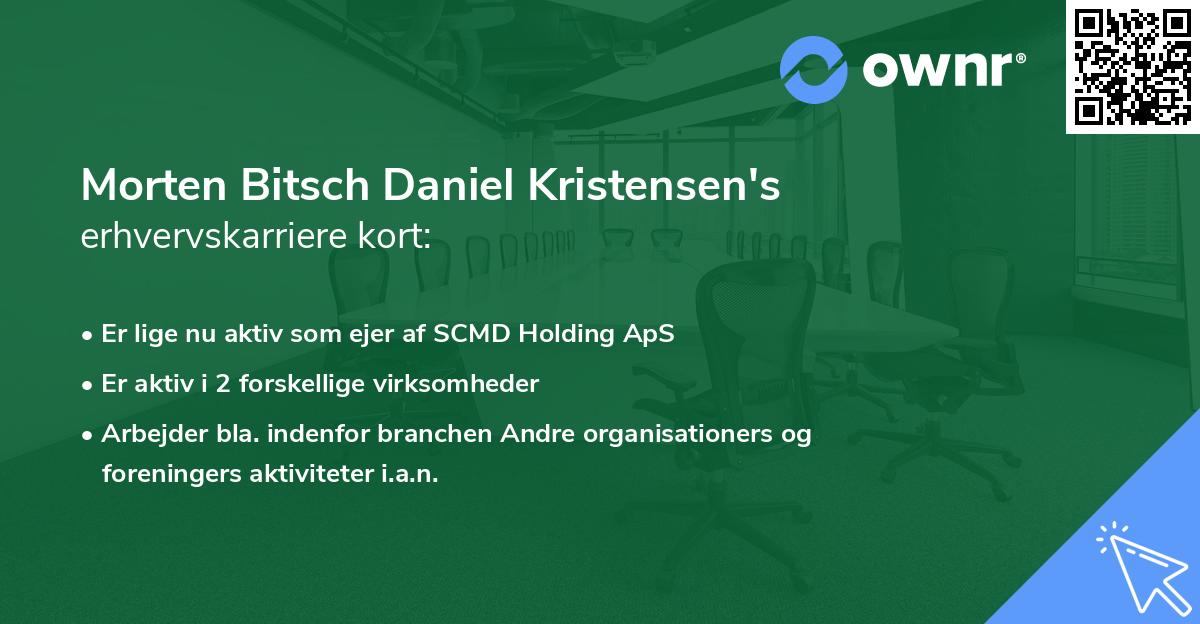 Morten Bitsch Daniel Kristensen's erhvervskarriere kort