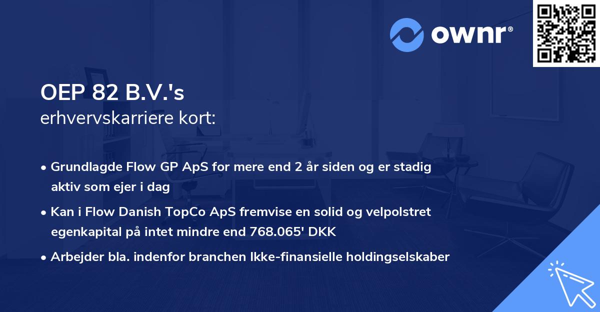OEP 82 B.V.'s erhvervskarriere kort