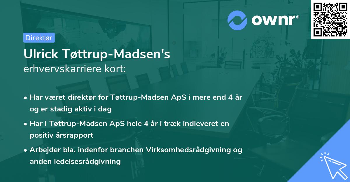 Ulrick Tøttrup-Madsen's erhvervskarriere kort