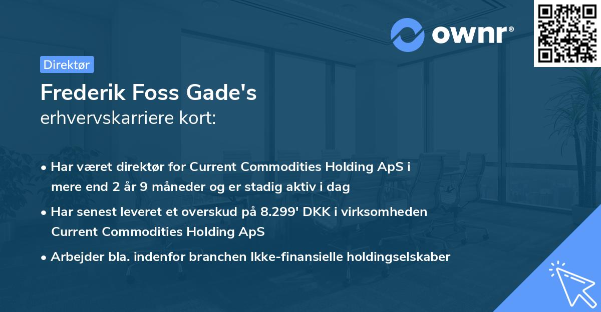 Frederik Foss Gade's erhvervskarriere kort