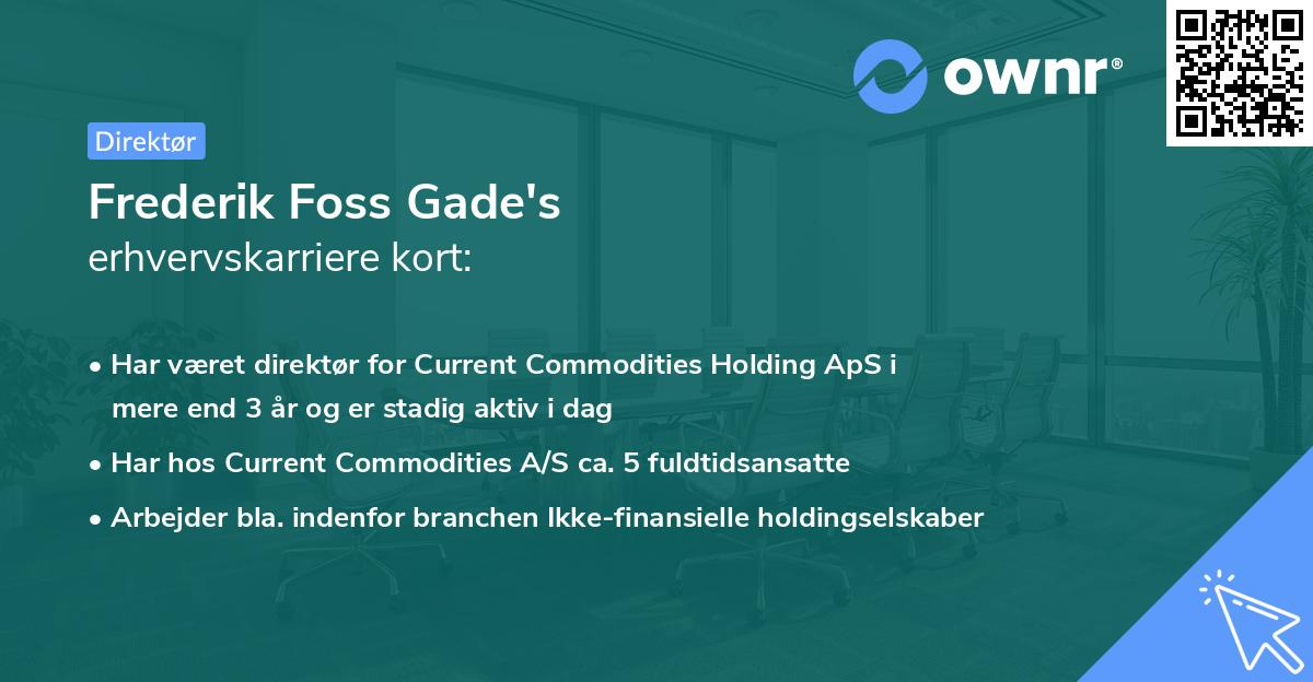 Frederik Foss Gade's erhvervskarriere kort