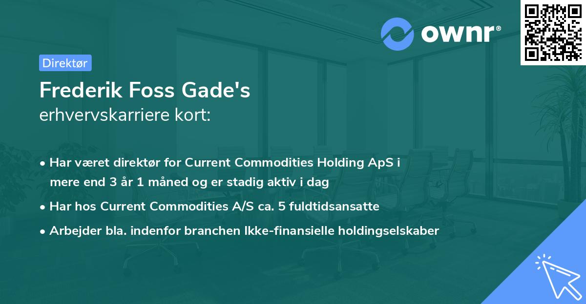 Frederik Foss Gade's erhvervskarriere kort