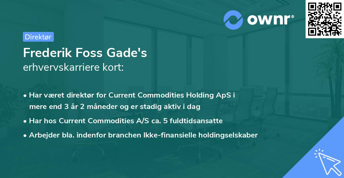 Frederik Foss Gade's erhvervskarriere kort