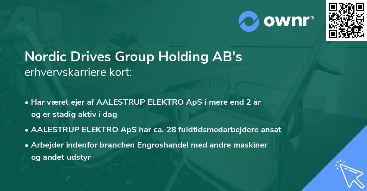 Nordic Drives Group Holding AB's erhvervskarriere kort