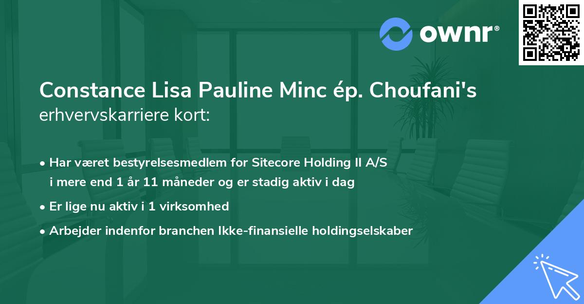 Constance Lisa Pauline Minc ép. Choufani's erhvervskarriere kort