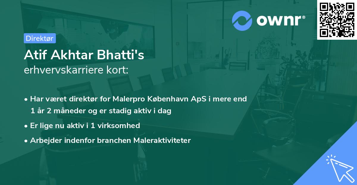 Atif Akhtar Bhatti's erhvervskarriere kort