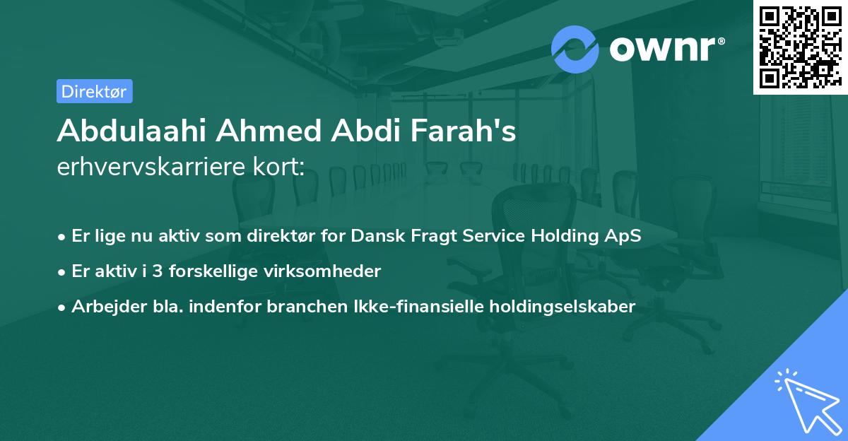 Abdulaahi Ahmed Abdi Farah's erhvervskarriere kort