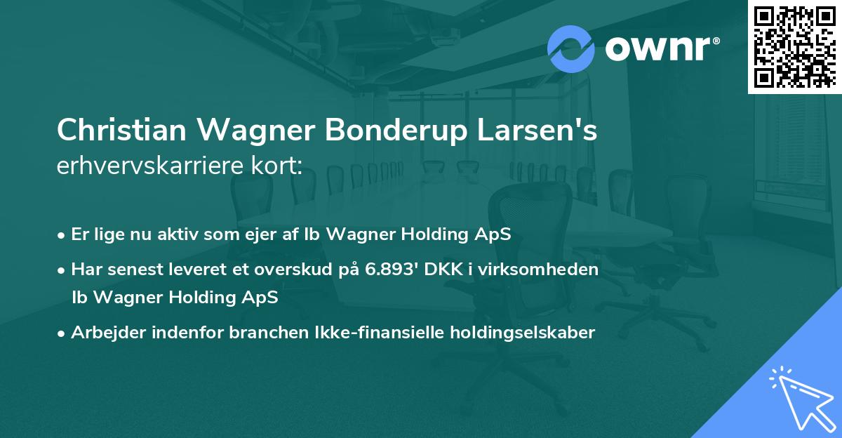 Christian Wagner Bonderup Larsen's erhvervskarriere kort