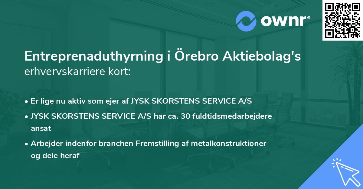 Entreprenaduthyrning i Örebro Aktiebolag's erhvervskarriere kort