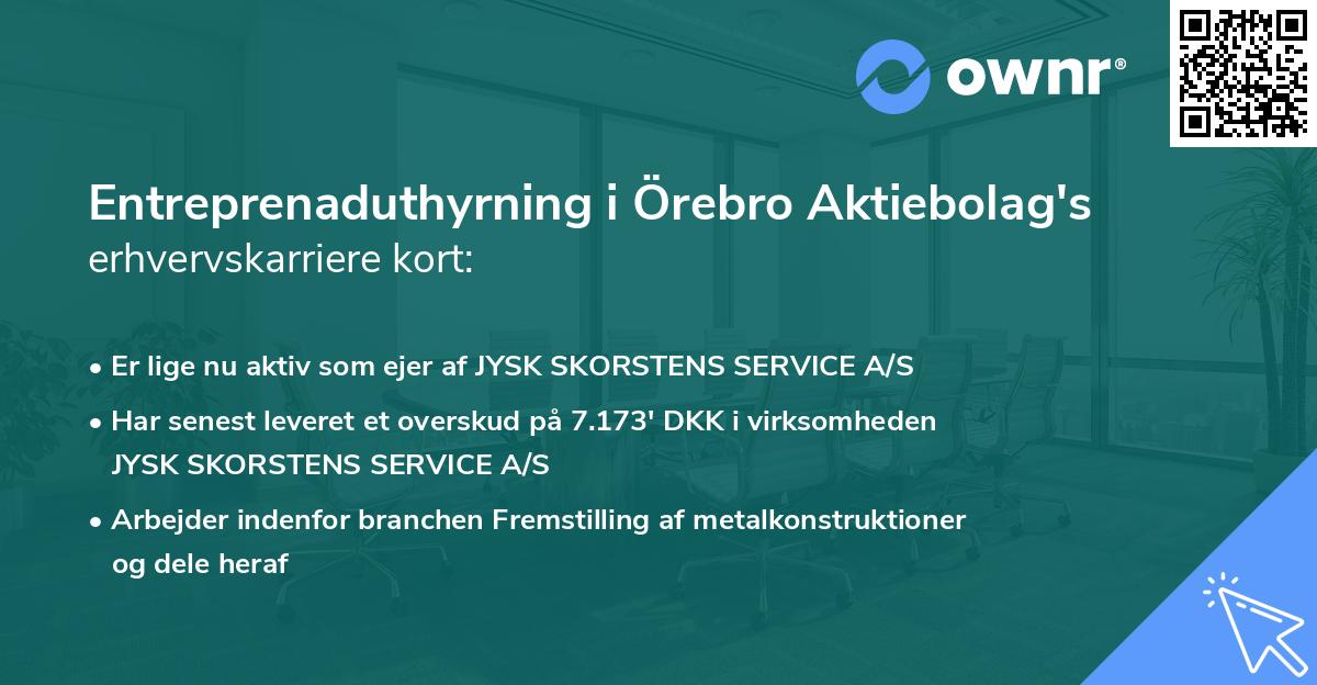 Entreprenaduthyrning i Örebro Aktiebolag's erhvervskarriere kort