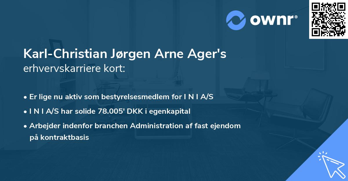 Karl-Christian Jørgen Arne Ager's erhvervskarriere kort