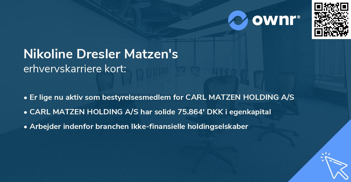 Nikoline Dresler Matzen's erhvervskarriere kort