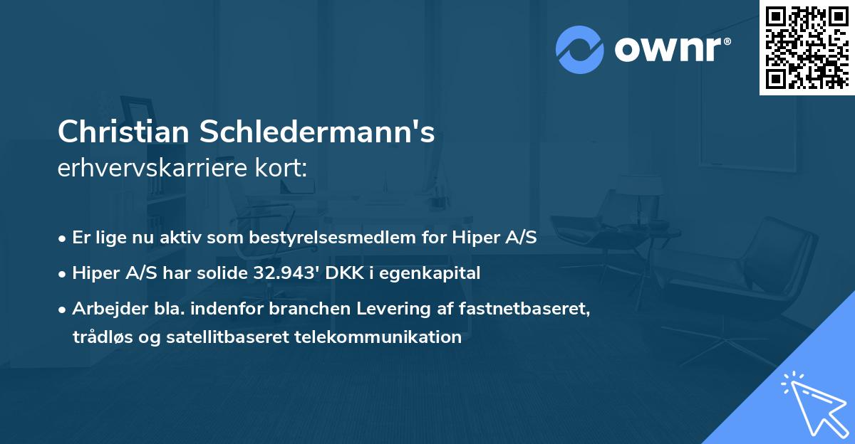 Christian Schledermann's erhvervskarriere kort