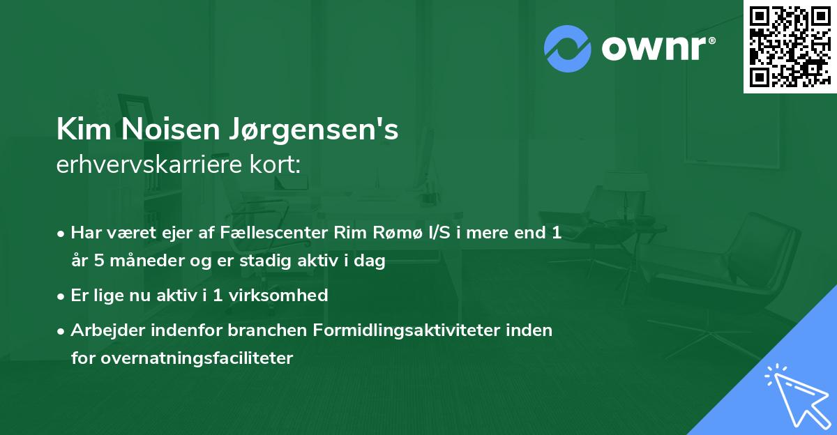 Kim Noisen Jørgensen's erhvervskarriere kort