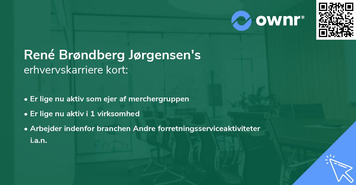 René Brøndberg Jørgensen's erhvervskarriere kort