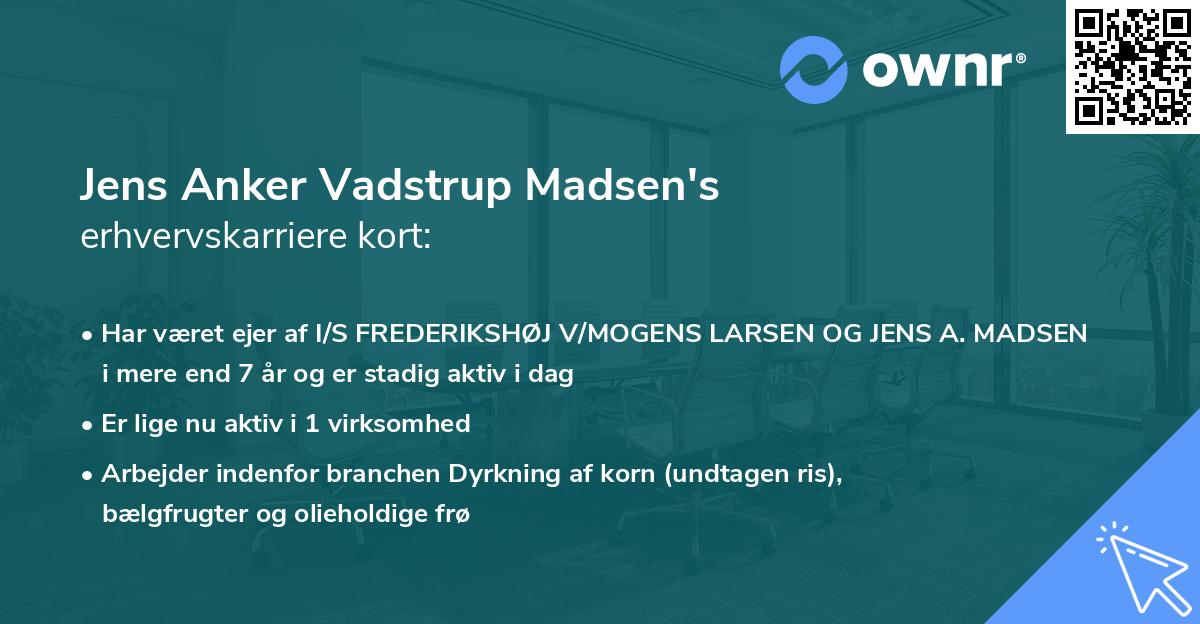 Jens Anker Vadstrup Madsen's erhvervskarriere kort