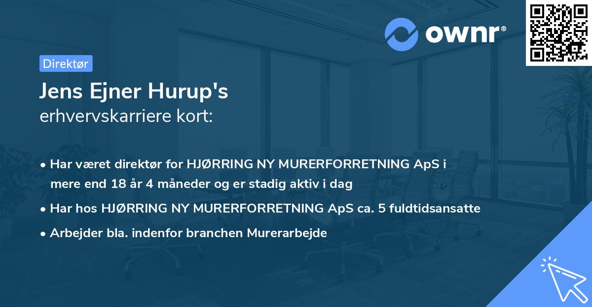 Jens Ejner Hurup's erhvervskarriere kort
