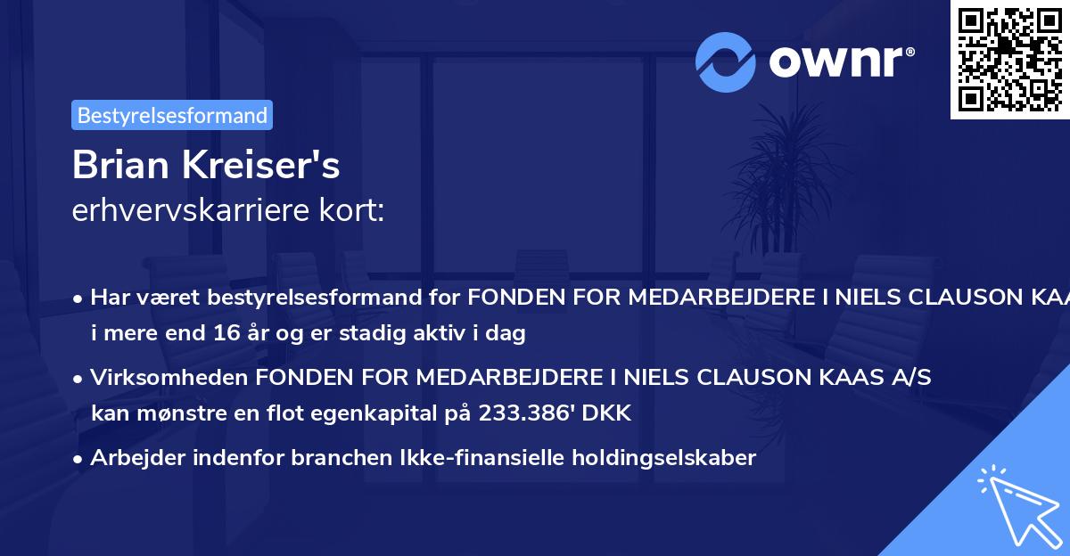 Brian Kreiser's erhvervskarriere kort
