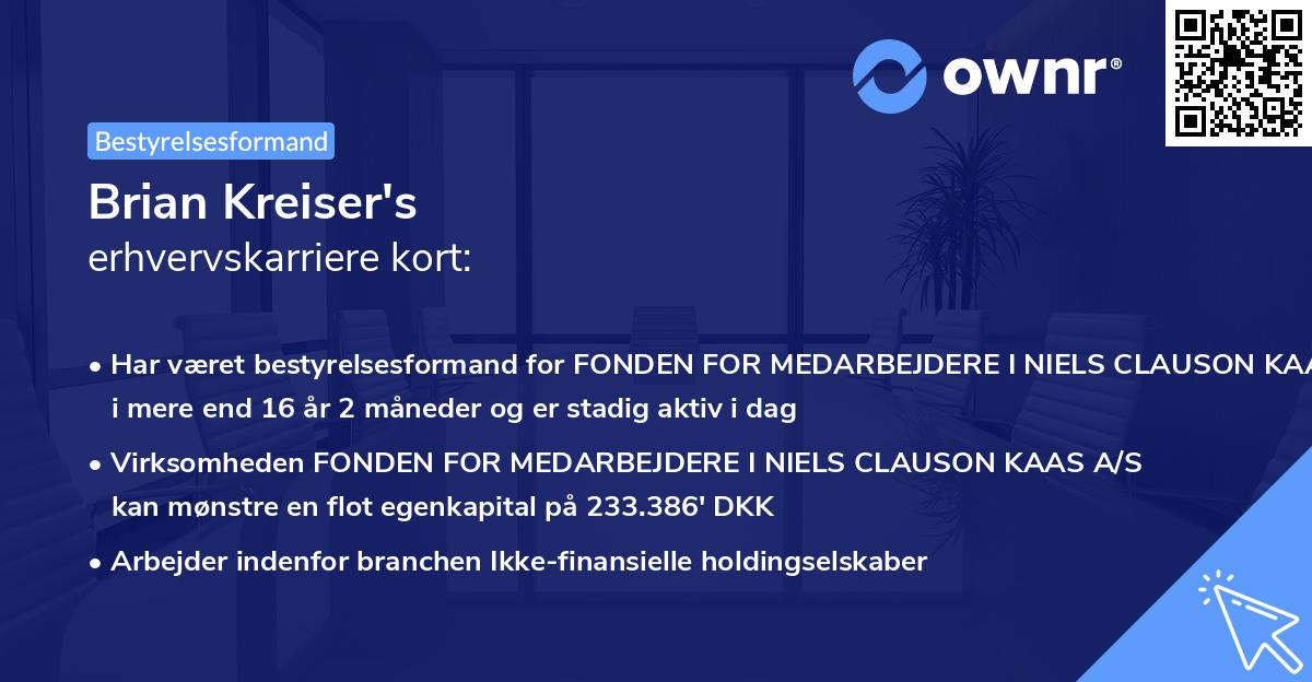 Brian Kreiser's erhvervskarriere kort