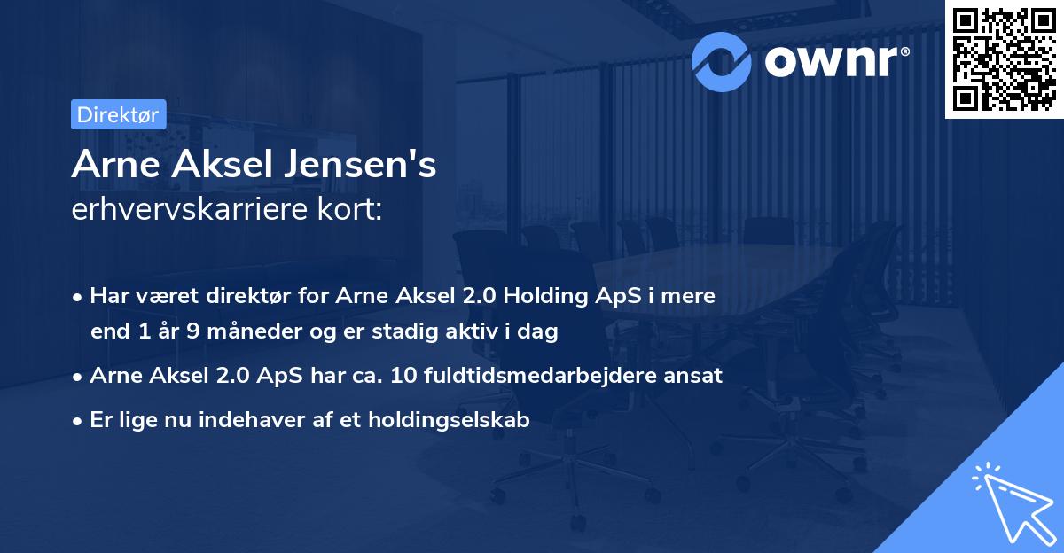 Arne Aksel Jensen's erhvervskarriere kort