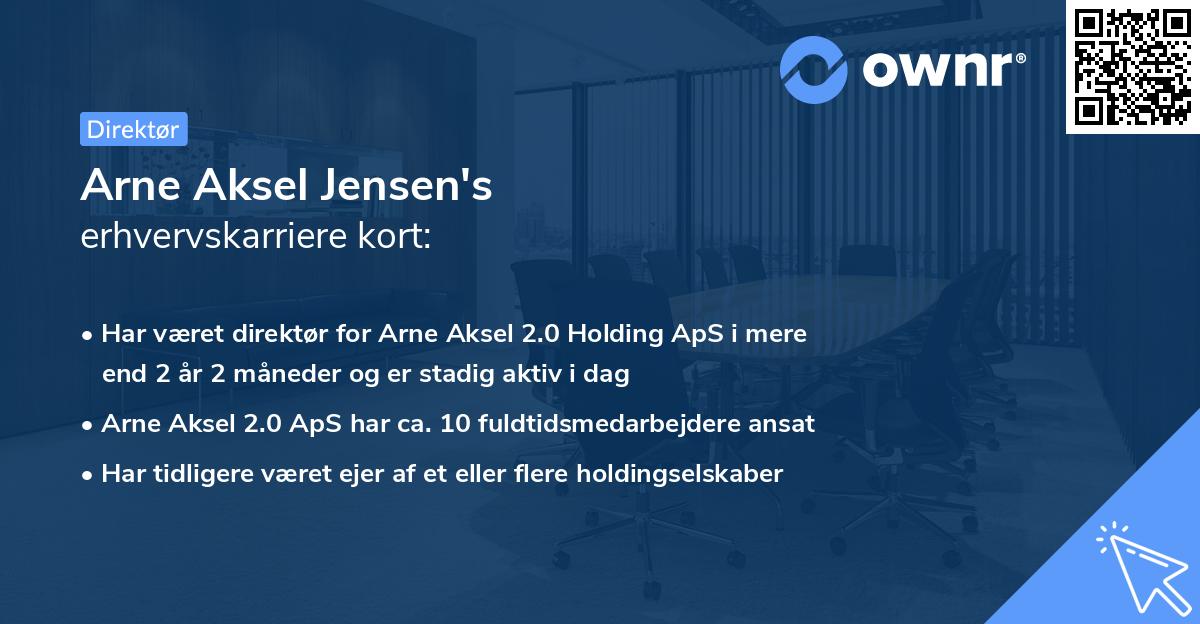 Arne Aksel Jensen's erhvervskarriere kort