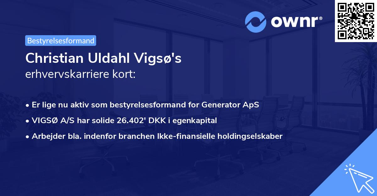 Christian Uldahl Vigsø's erhvervskarriere kort