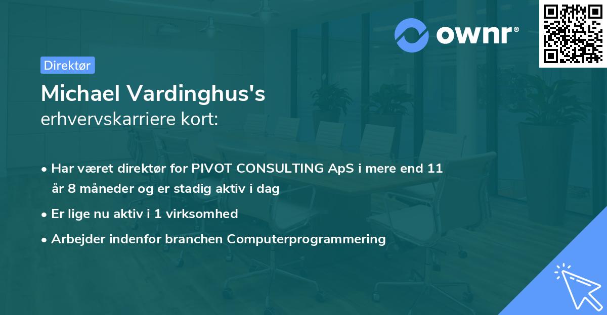 Michael Vardinghus's erhvervskarriere kort