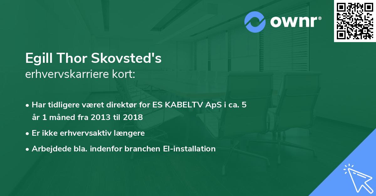 Egill Thor Skovsted's erhvervskarriere kort