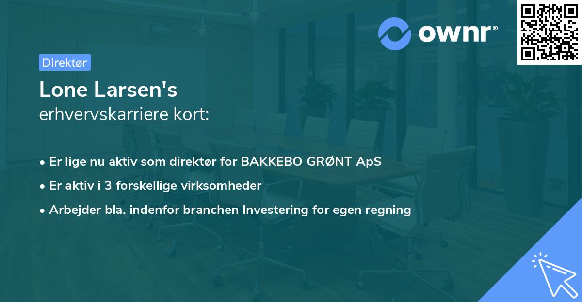 Lone Larsen's erhvervskarriere kort