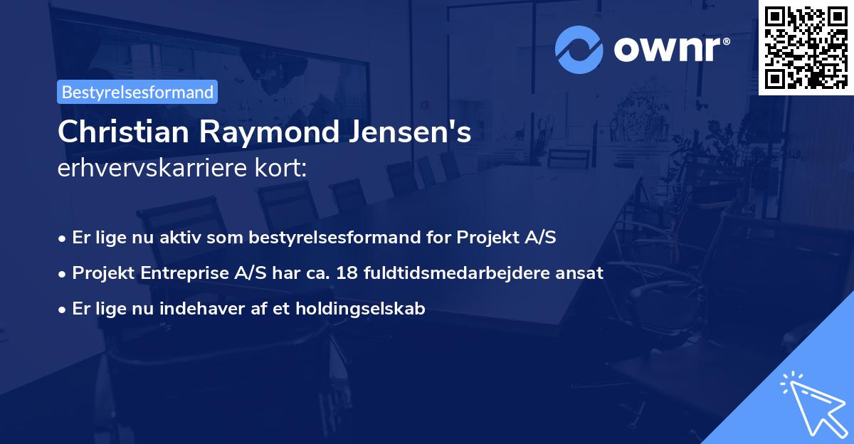 Christian Raymond Jensen's erhvervskarriere kort