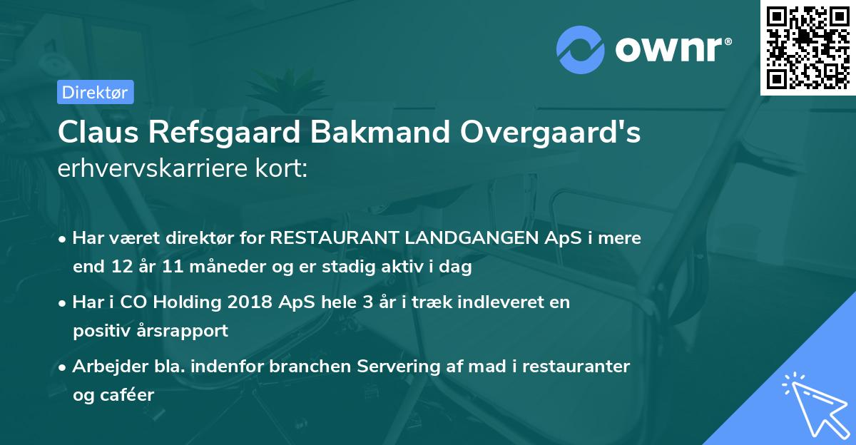 Claus Refsgaard Bakmand Overgaard's erhvervskarriere kort
