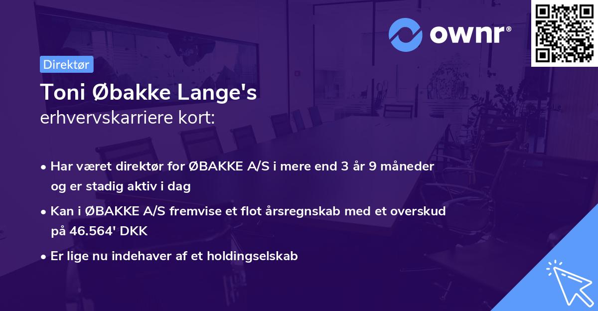 Toni Øbakke Lange's erhvervskarriere kort