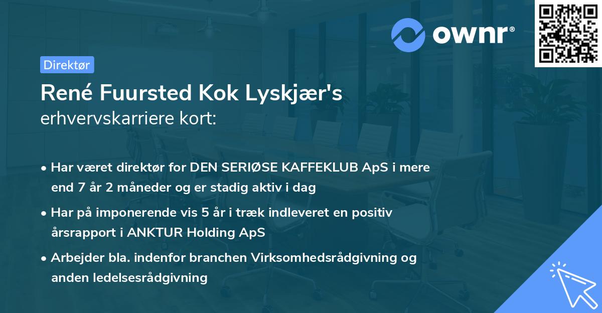 René Fuursted Kok Lyskjær's erhvervskarriere kort