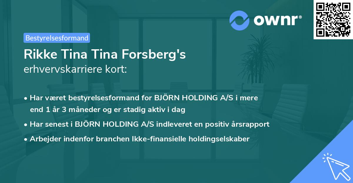 Rikke Tina Tina Forsberg's erhvervskarriere kort