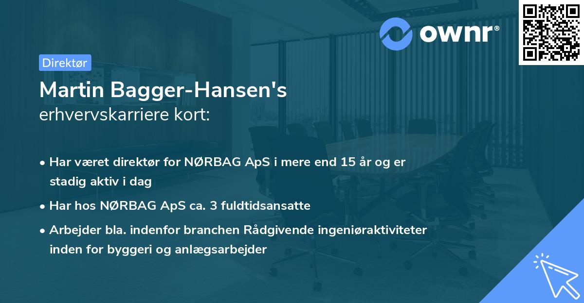 Martin Bagger-Hansen's erhvervskarriere kort