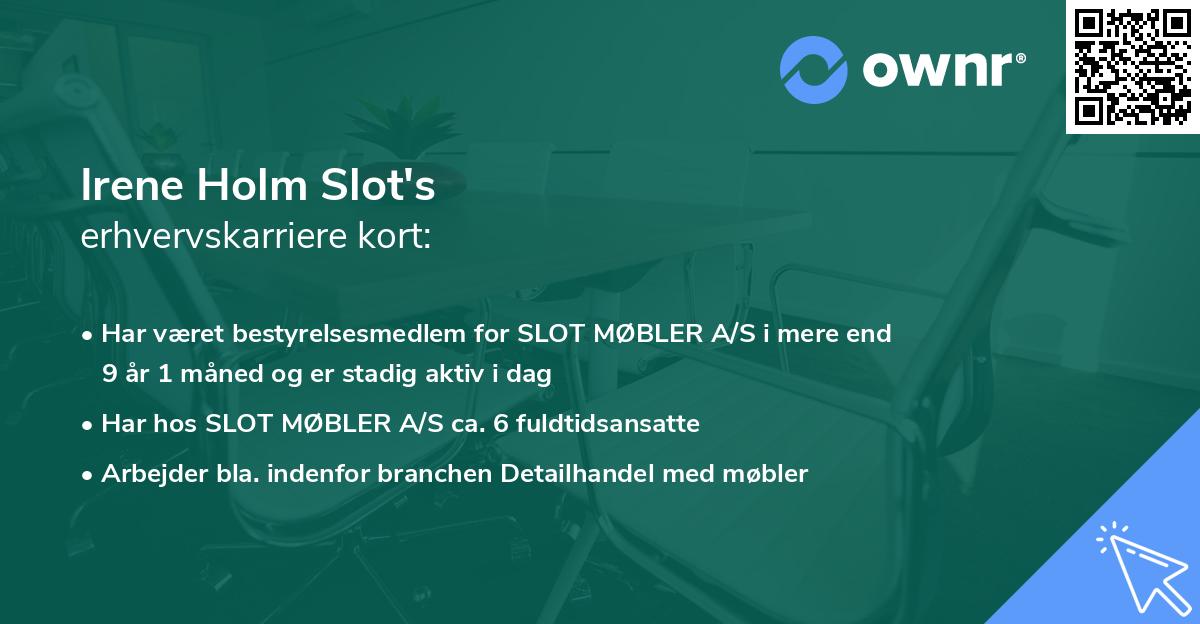 Irene Holm Slot's erhvervskarriere kort