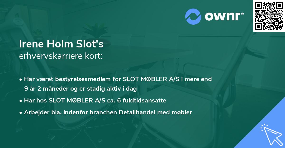 Irene Holm Slot's erhvervskarriere kort